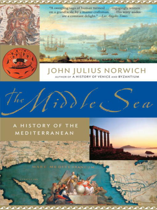 Title details for The Middle Sea by John Julius Norwich - Wait list